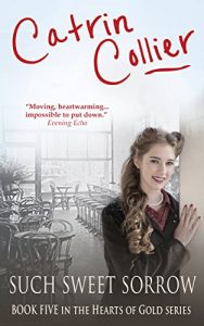 Download Such Sweet Sorrow (The Hearts of Gold Book 5) pdf, epub, ebook