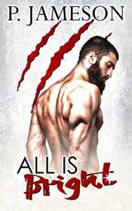 Download All Is Bright: (A Paranormal Holiday Novella) pdf, epub, ebook