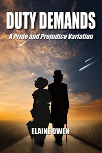 Download Duty Demands: A Pride and Prejudice Variation pdf, epub, ebook