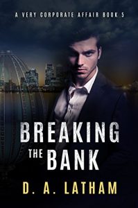 Download A Very Corporate Affair Book 5: Breaking the Bank (The Corporate Series) pdf, epub, ebook