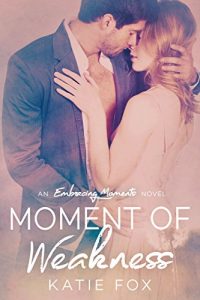 Download Moment of Weakness (Embracing Moments Book 1) pdf, epub, ebook