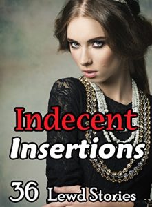 Download Indecent Insertions (36 Book Bundle of Historical and Paranormal Romps) pdf, epub, ebook