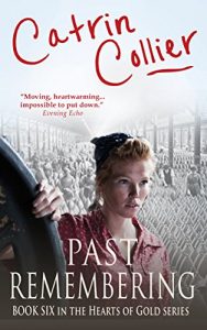 Download Past Remembering (The Hearts of Gold Book 6) pdf, epub, ebook