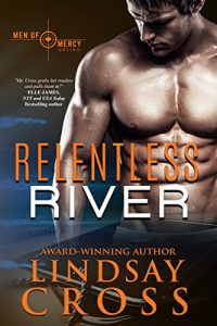Download Relentless River: Men of Mercy, Book 10 pdf, epub, ebook