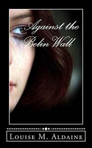 Download Against the Berlin Wall pdf, epub, ebook