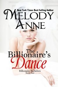 Download The Billionaire’s Dance: Billionaire Bachelors – Book Two pdf, epub, ebook