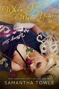 Download When I Was Yours pdf, epub, ebook