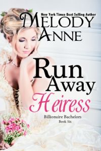 Download Runaway Heiress: Billionaire Bachelors – Book Six pdf, epub, ebook