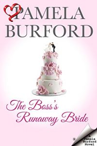 Download The Boss’s Runaway Bride: A Romantic Comedy Novella pdf, epub, ebook