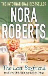 Download The Last Boyfriend: Number 2 in series (The Inn at Boonsboro Trilogy) pdf, epub, ebook