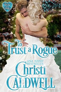 Download To Trust a Rogue (The Heart of a Duke Book 8) pdf, epub, ebook