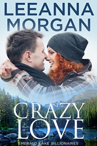 Download Crazy Love (Emerald Lake Billionaires Book 3) pdf, epub, ebook