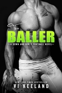 Download The Baller: A Down and Dirty Football Novel pdf, epub, ebook