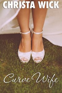 Download Curve Wife: A BBW Country Romance pdf, epub, ebook