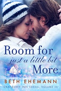 Download Room for Just a Little Bit More: A Novella (Cranberry Inn Book 3) pdf, epub, ebook