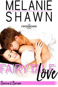 Download Fairytale Love – Becca & Brian (Crossroads, Book 8) pdf, epub, ebook