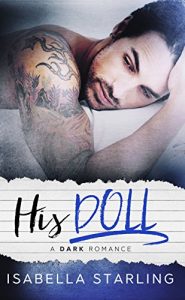 Download His Doll: A Dark Bad Boy Romance pdf, epub, ebook