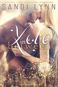 Download Love In Between (Love Series, Book 1) pdf, epub, ebook