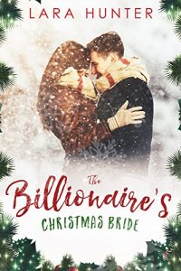 Download The Billionaire’s Christmas Bride: A Sweet Festive Romance pdf, epub, ebook