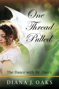 Download One Thread Pulled: The Dance With Mr. Darcy pdf, epub, ebook