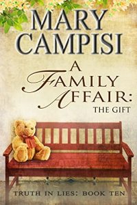 Download A Family Affair: The Gift (Truth in Lies Book 10) pdf, epub, ebook