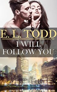 Download I Will Follow You (Forever and Ever #17) pdf, epub, ebook