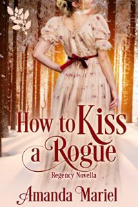 Download How To Kiss A Rogue pdf, epub, ebook