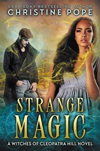 Download Strange Magic (The Witches of Cleopatra Hill Book 9) pdf, epub, ebook