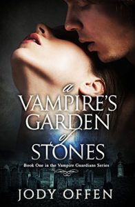 Download A Vampire’s Garden of Stones (Vampire Guardians Book 1) pdf, epub, ebook