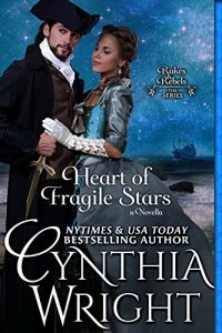 Download Heart of Fragile Stars (Rakes & Rebels: The Beauvisage Family Book 1) pdf, epub, ebook