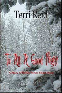 Download To All A Good Night: A Mary O’Reilly Series Short Story pdf, epub, ebook