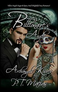 Download Billionaire’s Angel: Fallen Angels Sugar & Spice, And Delightful Sexy Romance! (Archangels Kisses Book 1) pdf, epub, ebook