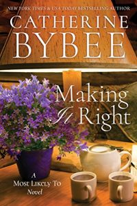 Download Making It Right (A Most Likely To Novel Book 3) pdf, epub, ebook