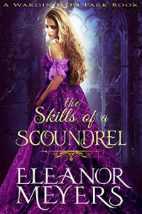 Download Regency Romance: The Skills of A Scoundrel (A Wardington Park Book): Madness in Mayfair:  Historical Romance pdf, epub, ebook