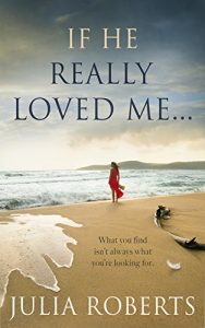 Download If He Really Loved Me… (The Liberty Sands Trilogy Book 2) pdf, epub, ebook