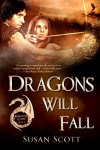 Download Dragons Will Fall: Kingdom Come: Book 1, Fantasy Romance Series pdf, epub, ebook
