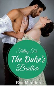 Download Falling For The Duke’s Brother pdf, epub, ebook