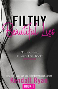 Download Filthy Beautiful Lies (Filthy Beautiful Series, Book 1) pdf, epub, ebook