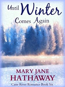 Download Until Winter Comes Again: (An Inspirational Contemporary Romance) (Cane River Romance Book 6) pdf, epub, ebook