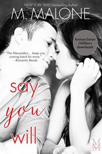 Download Say You Will: The Alexanders, Book 5 pdf, epub, ebook