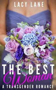Download The Best Woman (A Transgender Romance Story) pdf, epub, ebook