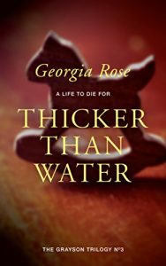 Download Thicker Than Water: Book 3 of The Grayson Trilogy pdf, epub, ebook