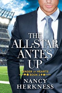 Download The All-Star Antes Up (Wager of Hearts Book 2) pdf, epub, ebook