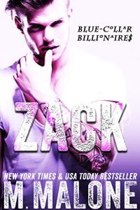 Download Zack (Blue-Collar Billionaires #4) pdf, epub, ebook