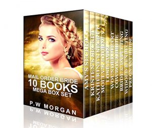 Download Mail Order Bride 10 Book Mega Box Set: 10 Clean Western Historical Romances: A Inspirational Frontier Mail Order Bride Collection pdf, epub, ebook