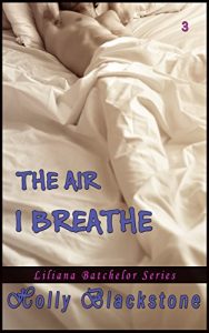 Download The Air I Breathe (The Liliana Batchelor Series Book 3) pdf, epub, ebook