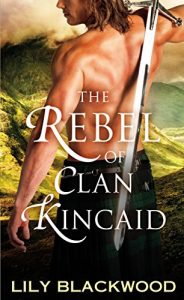 Download The Rebel of Clan Kincaid (Highland Warrior) pdf, epub, ebook