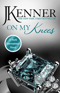 Download On My Knees: Stark International 2 pdf, epub, ebook