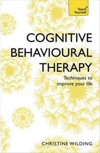Download Cognitive Behavioural Therapy (CBT): Teach Yourself pdf, epub, ebook