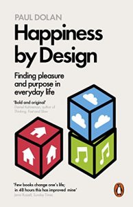 Download Happiness by Design: Finding Pleasure and Purpose in Everyday Life pdf, epub, ebook